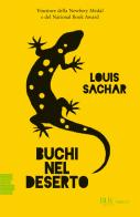 Buchi nel deserto di Louis Sachar edito da Rizzoli