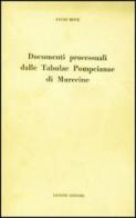 Documenti processuali dalle Tabulae Pompeiane di Murecine di Lucio Bove edito da Liguori