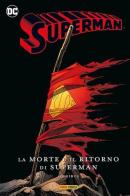 La morte e il ritorno di Superman di Karl Kesel, Dan Jurgens, Louise Simonson edito da Panini Comics