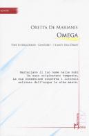 Omega di Oretta De Marianis edito da Homo Scrivens