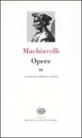 Opere vol.3 di Niccolò Machiavelli edito da Einaudi