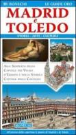 Madrid e Toledo edito da Bonechi