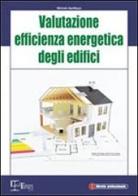 Valutazione efficienza energetica degli edifici di Michele Sanfilippo edito da Legislazione Tecnica