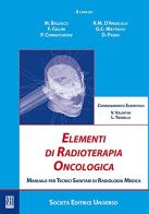 Elementi di radioterapia oncologica edito da SEU