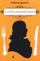 Il cuoco di Burns Night di Roberto Agostini edito da Atmosphere Libri