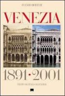 Venezia 1891-2001. Ediz. italiana e inglese di Fulvio Roiter, Italo Zannier edito da Vianello Libri