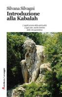 Introduzione alla kabalah di Silvana Silvagni edito da Robin
