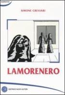 Lamorenero di Simone Creviari edito da Nuovi Autori