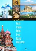 Nuovi itinerari. Russia, Armenia, Baltico, Grecia, Ucraina, Italia del Sud edito da La Casa di Matriona