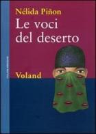 Le voci del deserto di Nelida Piñon edito da Voland