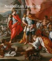 Neapolitan painting. The Carla and Francesco Valerio collection edito da Forma Edizioni