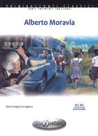 Alberto Moravia. Con CD Audio edito da Edizioni Edilingua