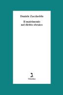 Il matrimonio nel diritto ebraico di Daniele Zaccheddu edito da Giuntina