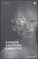 Gargoyle di Andrew Davidson edito da Mondadori