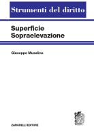 Superficie. Sopraelevazione di Giuseppe Musolino edito da Zanichelli