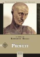 Profeti. Versione interlineare in italiano edito da EDB