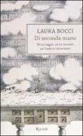  Di seconda mano. Né un saggio, né un racconto sul tradurre  letteratura: 9788899307042: Bocci, Laura: Books