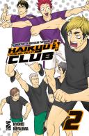 Haikyu!! Club vol.2 di Haruichi Furudate, Kyohei Miyajima edito da Star Comics