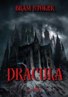 Dracula di Bram Stoker edito da Anguana Edizioni