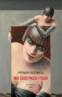 Nei suoi passi i tuoi di Patrizia Ceccarelli edito da Siké
