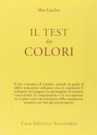 Il test dei colori di Max Lüscher edito da Astrolabio Ubaldini