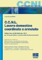 CCNL lavoro domestico coordinato e annotato di Luca Mattei edito da Maggioli Editore