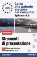 ECDL. Guida alla patente europea del computer. Syllabus 4.0. Modulo 6: strumenti di programmazione di Saverio Rubini edito da Apogeo