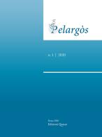 Pelargòs (2020). Nuova ediz. vol.1 edito da Quasar