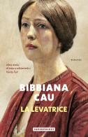 La levatrice di Bibbiana Cau edito da Superpocket