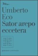 Sator arepo eccetera di Umberto Eco edito da Nottetempo