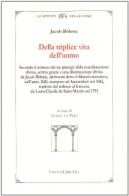 Della triplice vita dell'uomo di Jakob Böhme edito da Firenzelibri