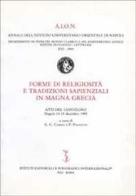 Forme di religiosità e tradizioni sapienziali in Magna Grecia. Atti (Napoli, 14-15 dicembre 1993) edito da Ist. Editoriali e Poligrafici