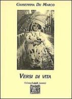 Versi di vita di Giuseppina De Marco edito da Montedit