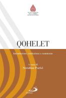 Qohelet. Introduzione, traduzione e commento edito da San Paolo Edizioni