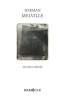 Daniel Orme di Herman Melville edito da Damocle
