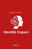 Identità capaci di Sabrina Crapella edito da Youcanprint