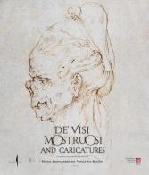 De' visi mostruosi and caricatures. From Leonardo da Vinci to Bacon. Ediz. illustrata edito da Marsilio Arte