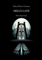 Hell's Gate di Maria Elena Cristiano edito da Elison Paperback