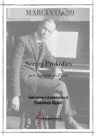 Marcia op.99 per sestetto di fiati. Ediz. a spirale di Sergej O. Prokofieff edito da Accademia2008