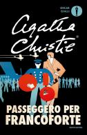 Passeggero per Francoforte di Agatha Christie edito da Mondadori