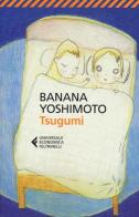 Tsugumi di Banana Yoshimoto edito da Feltrinelli