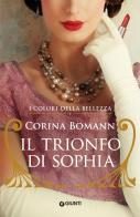 Il trionfo di Sophia. I colori della bellezza di Corina Bomann edito da Giunti Editore