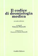 Il codice di deontologia medica edito da Giuffrè