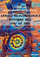 Annali meteorologici di Fiorentino Marco Lubelli edito da StreetLib