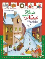 Presto sarà Natale. Il libro calendario dell'Avvento di Nadine Cretin edito da Paoline Editoriale Libri