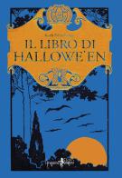 Il libro di Hallowe'en di Ruth Edna Kelley edito da Anguana Edizioni