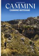 Cammino materano. Con Carta geografica ripiegata edito da Editoriale Domus