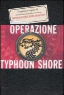 Operazione Thypoon Shore. La trilogia della Corporazione vol.2 di Joshua Mowll edito da Fabbri