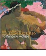 Brera incontra il Puskin. Collezionismo russo tra Renoir e Matisse edito da Skira