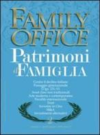 Family office (2008) vol.2 edito da Le Fonti